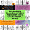 Ultimate Coloring Book Bundle: 460+ Pages of Dinosaurs, Princesses, Halloween Fun & Kawaii Unicorns with Full Master Resell Rights